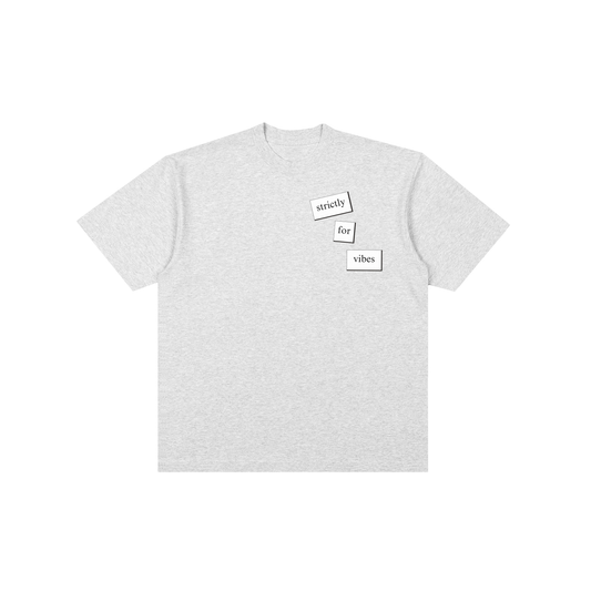 Strictly for Vibes Tee - Gray